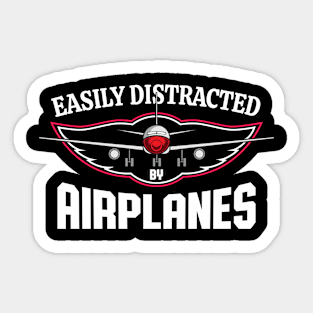 Easily Distracted By Airplanes Aviation Sticker